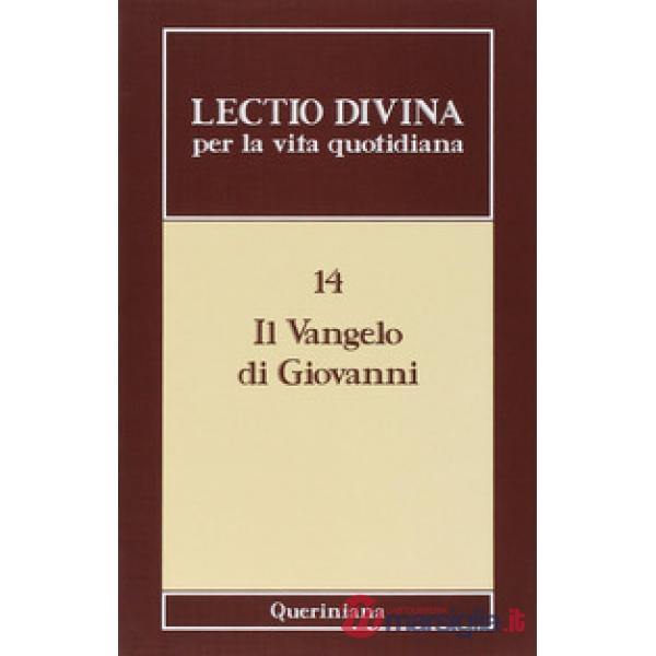 Lectio divina per la vita quotidiana. Vol. 14: Il Vangelo di Giovanni