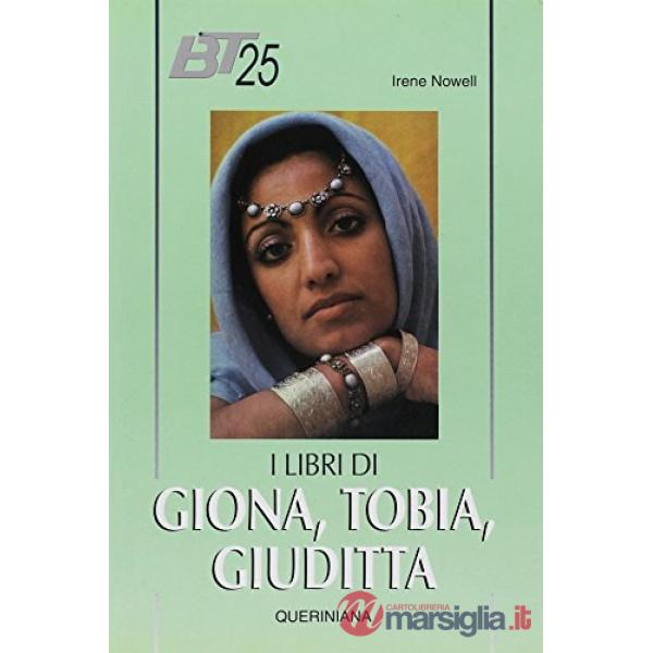 Libri di Giona, Tobia, Giuditta (I)