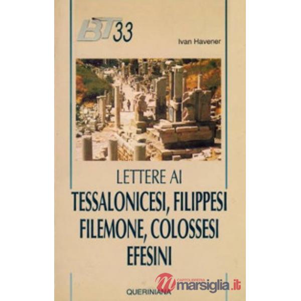Lettere ai tessalonicesi, filippesi, filemone, colossesi, efesini
