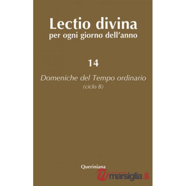 Lectio divina per ogni giorno dell'anno. Vol. 14: Domeniche del tempo ordinario (Ciclo B)