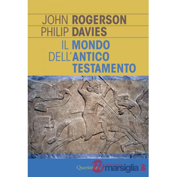 Mondo dell'Antico Testamento. Nuova ediz. (Il)