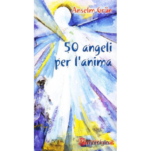 Cinquanta angeli per l'anima