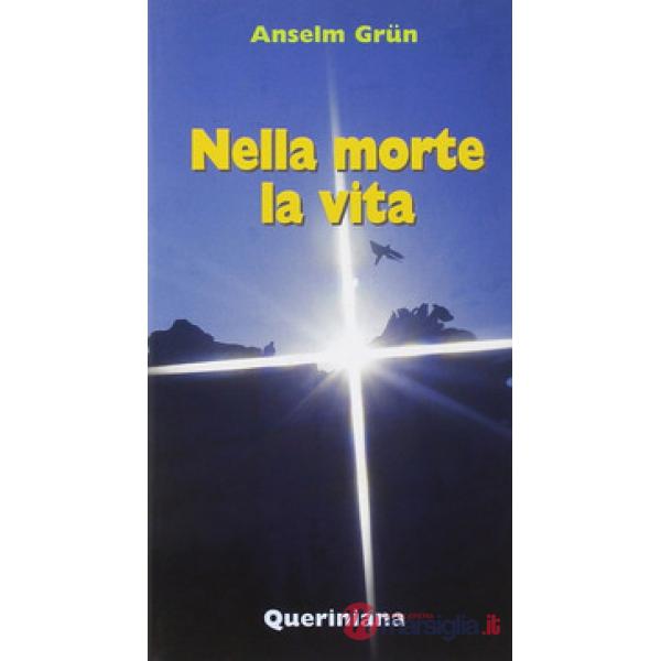 Nella morte la vita