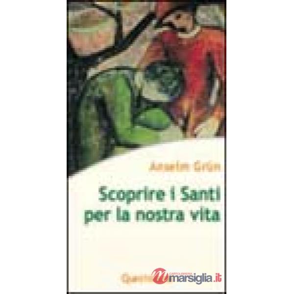 Scoprire i santi per la nostra vita