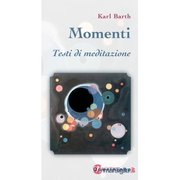 Momenti. Testi di meditazione