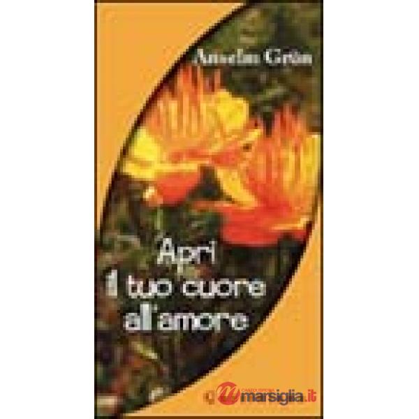 Apri il tuo cuore all'amore
