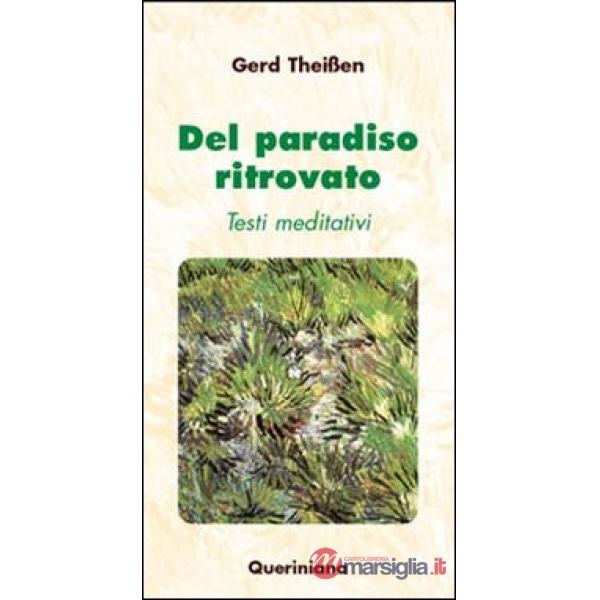 Del paradiso ritrovato. Testi meditativi
