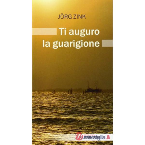 Ti auguro la guarigione