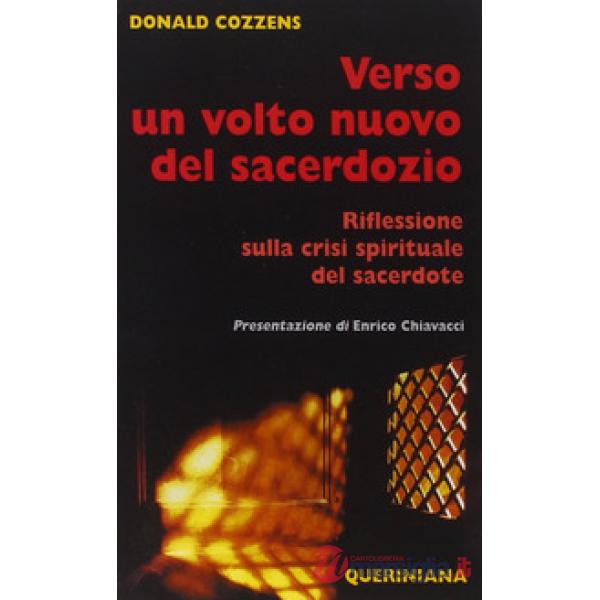 Verso un volto nuovo del sacerdozio. Riflessione sulla crisi spirituale del sacerdote