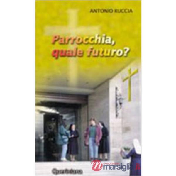 Parrocchia, quale futuro?