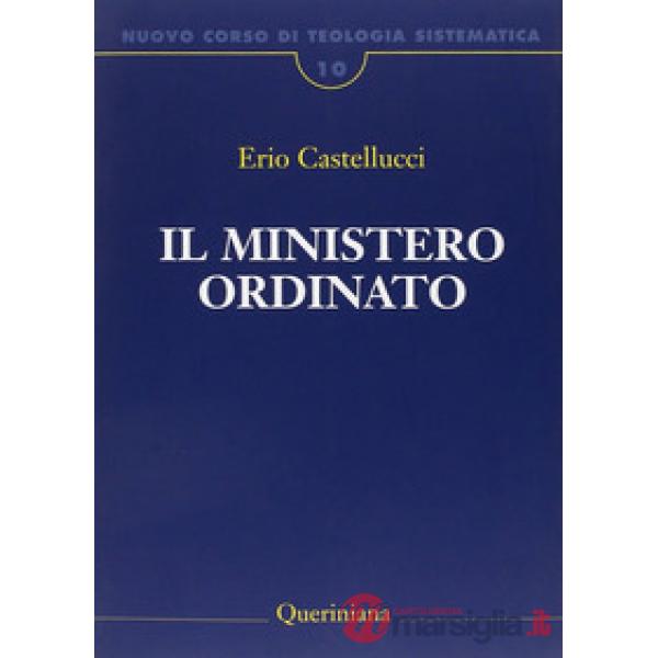 Nuovo corso di teologia sistematica. Vol. 10: Il ministero ordinato