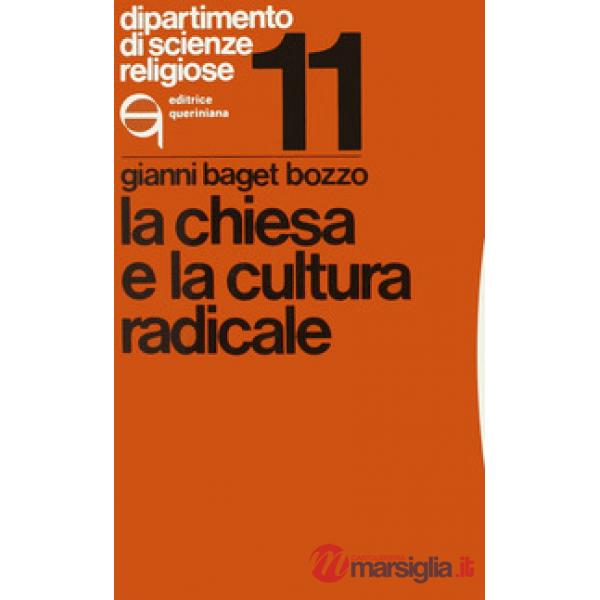 Chiesa e la cultura radicale (La)