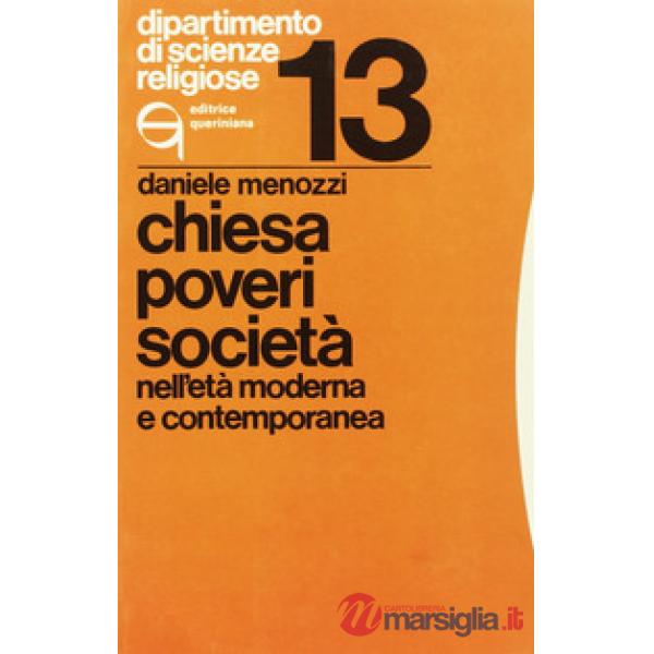 Chiesa, poveri, società nell'età moderna e contemporanea