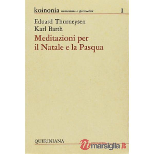 Meditazioni per il Natale e per la Pasqua
