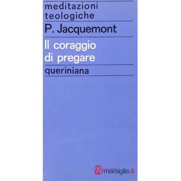 Coraggio di pregare (Il)