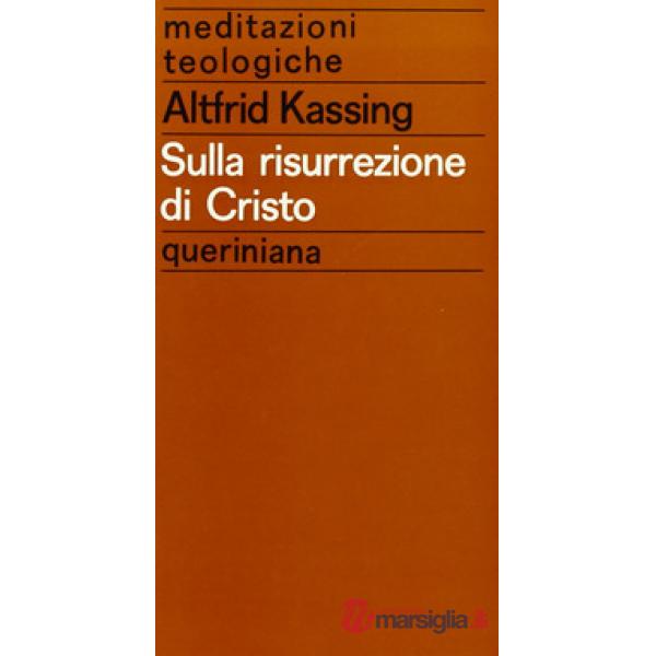 Sulla risurrezione di Cristo
