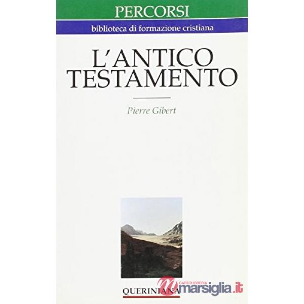 Antico Testamento. Guida alla lettura (L')