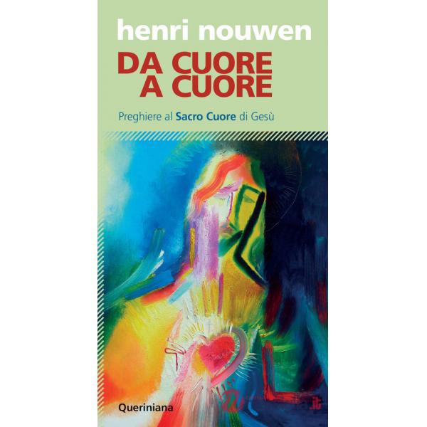 Da cuore a cuore. Preghiere al Sacro Cuore di Gesù