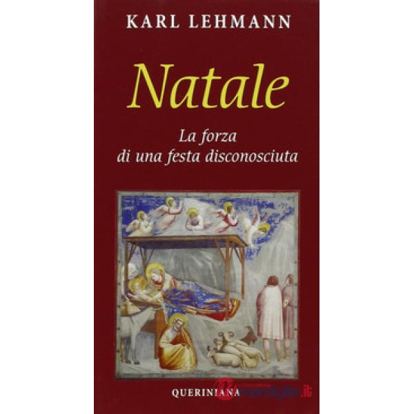Natale. La forza di una festa disconosciuta