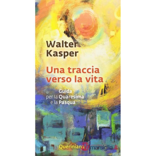 Traccia verso la vita (Una)