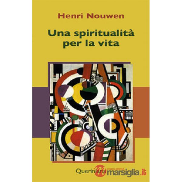 Spiritualità per la vita (Una)