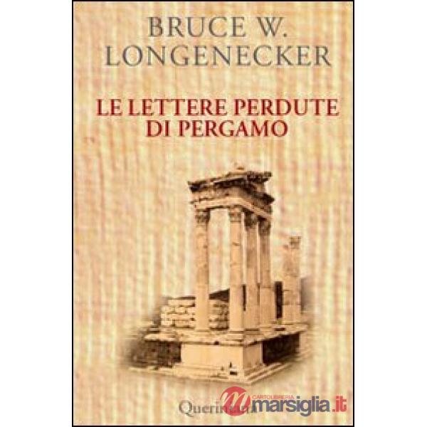 Lettere perdute di Pergamo. Una storia dal mondo del Nuovo Testamento (Le)