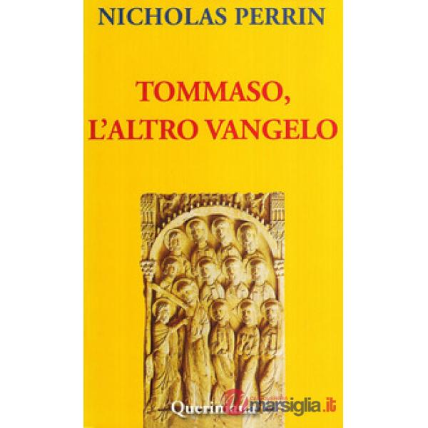 Tommaso, l'altro Vangelo
