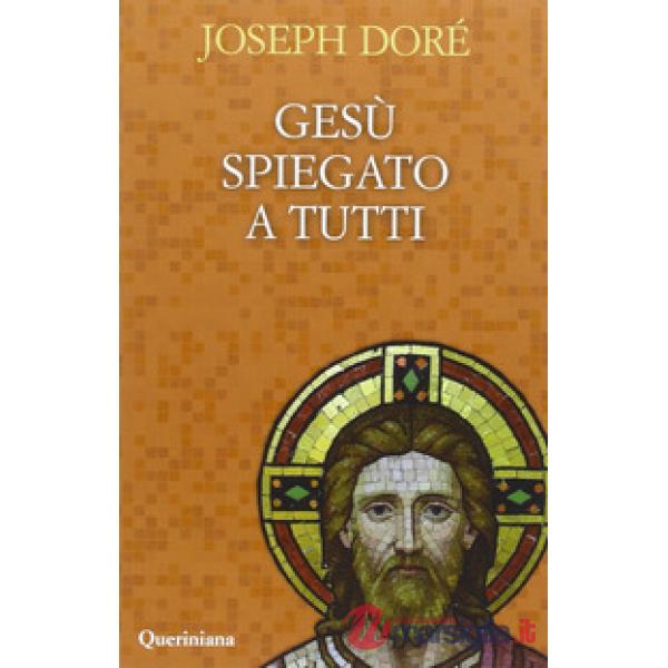 Gesù spiegato a tutti