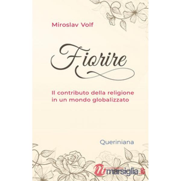 Fiorire. Il contributo della religione in un mondo globalizzato