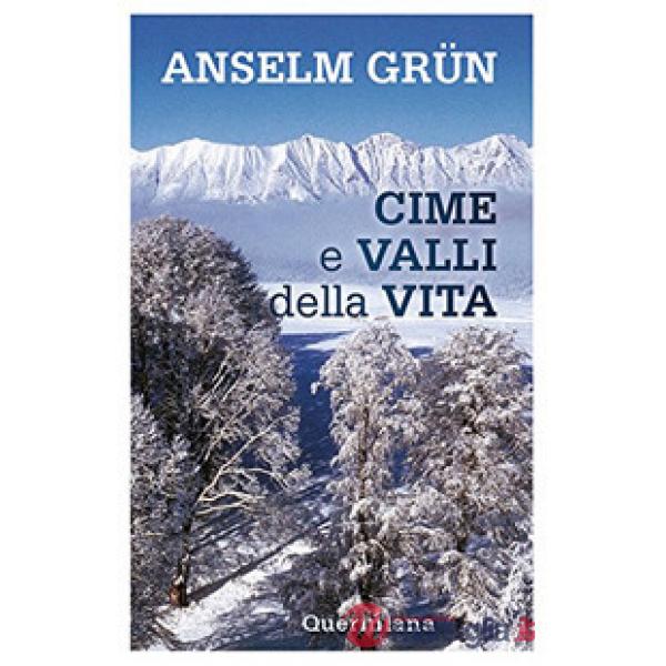 Cime e valli della vita