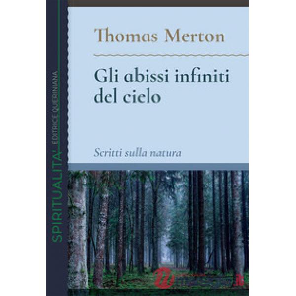 Abissi infiniti del cielo. Scritti sulla natura (Gli)
