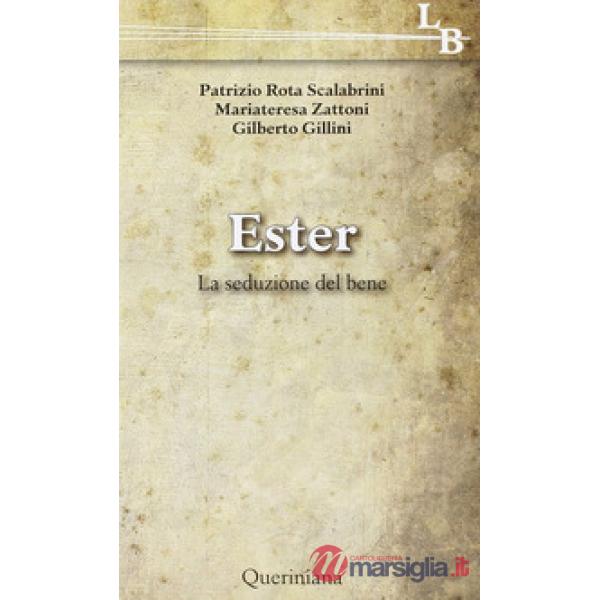 Ester. La seduzione del bene