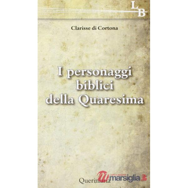 Personaggi biblici della Quaresima (I)