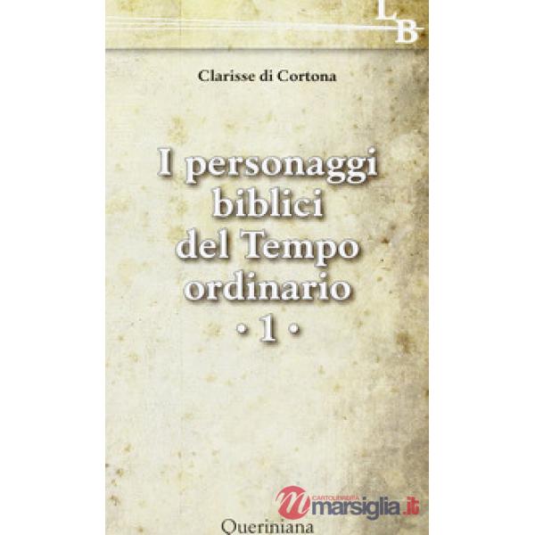 Personaggi biblici del tempo ordinario (I). Vol. 1