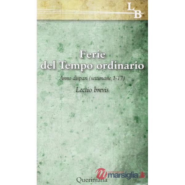 Ferie del tempo ordinario. Anno dispari (settimane 1-17)