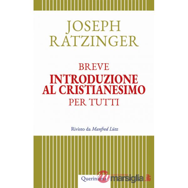 Breve introduzione al cristianesimo per tutti