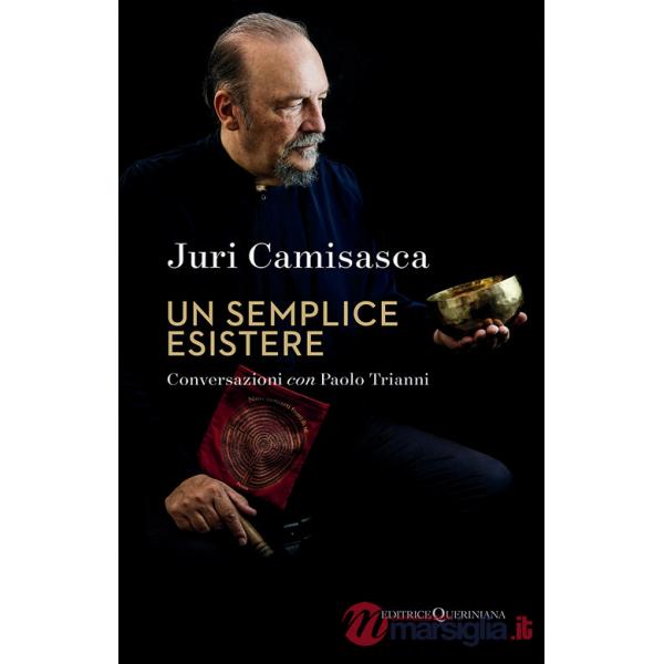 Semplice esistere. La ricerca di Dio e la poetica di un artista controcorrente (Un)