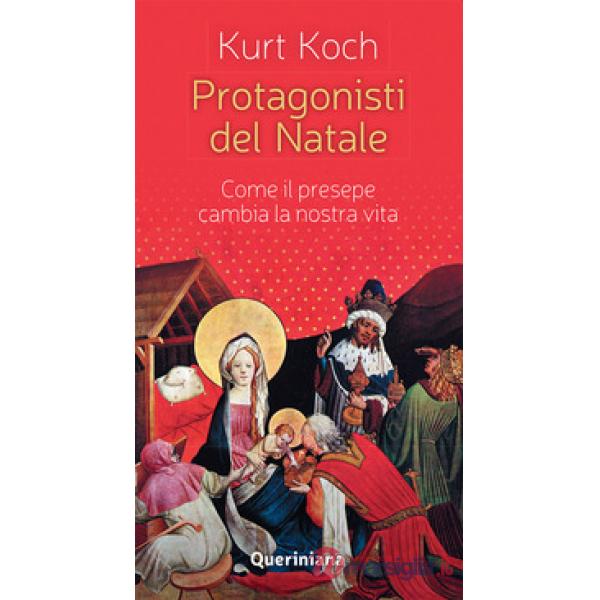 Protagonisti del Natale. Come il presepe cambia la nostra vita