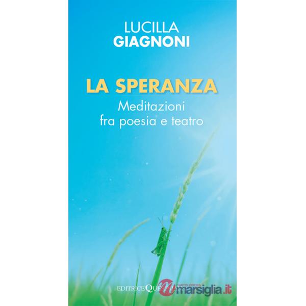 Speranza. Percorsi fra poesia e teatro (La)