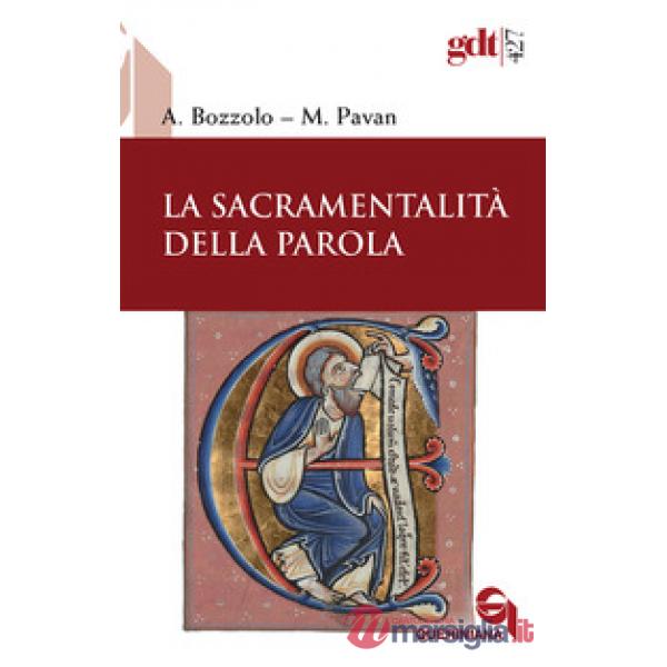 Sacramentalità della parola. Nuova ediz. (La)