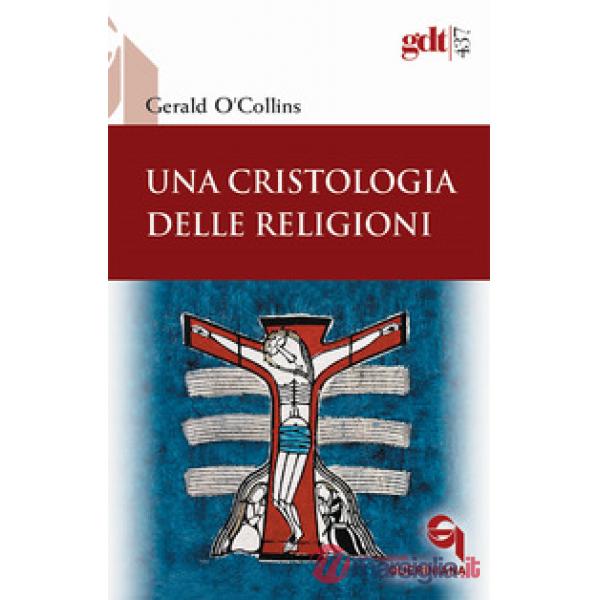 Cristologia delle religioni (Una)
