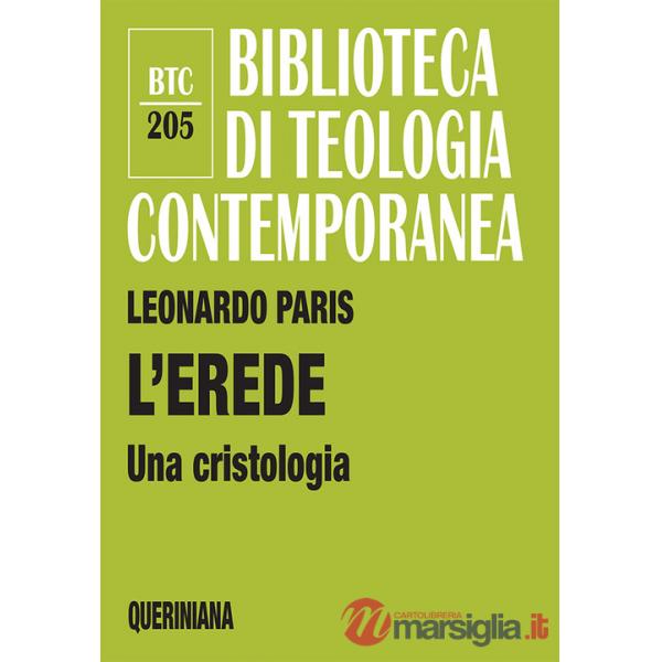 Erede. Una cristologia (L')