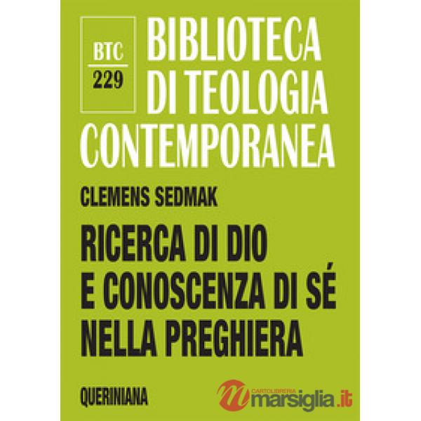 Ricerca di Dio e conoscenza di sé nella preghiera. Richiesta, supplica e ringraziamento nei testi biblici