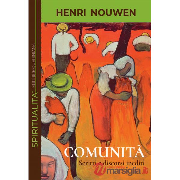 Comunità. Scritti e discorsi inediti