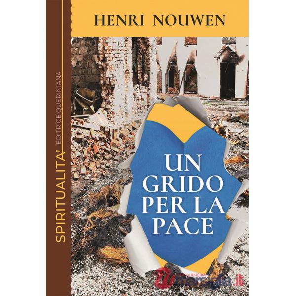 Grido per la pace. Solidarietà con il mondo ferito (Un)