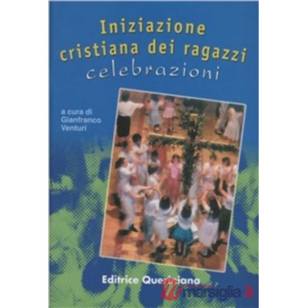 Iniziazione cristiana dei ragazzi: celebrazioni. Adattamento per i già battezzati dalla «Guida per l'itinerario catecumenale dei