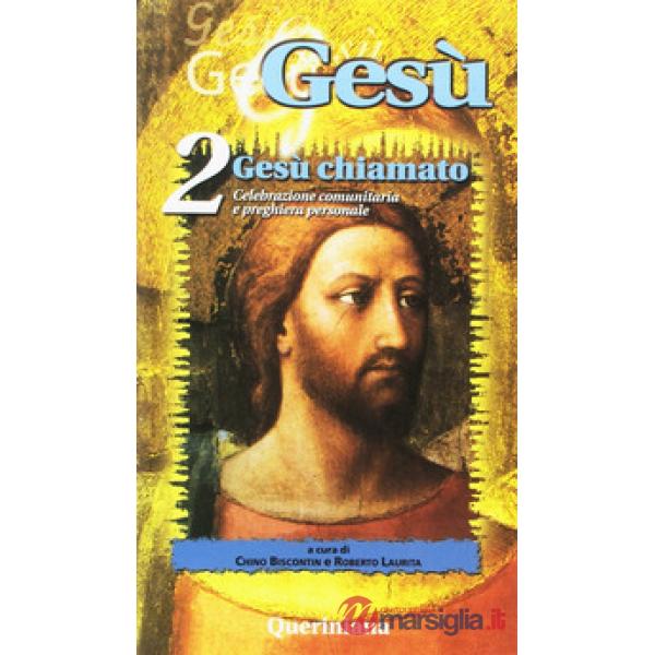 Gesù. Vol. 2: Gesù chiamato