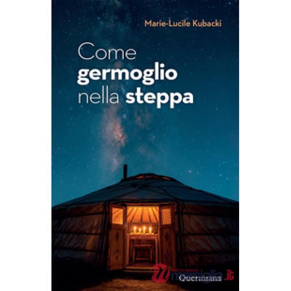 Come germoglio nella steppa. Gesù in Mongolia