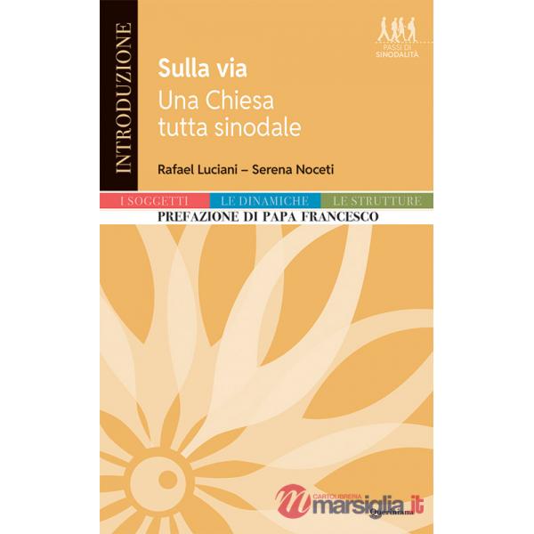 Sulla via. Una chiesa tutta sinodale