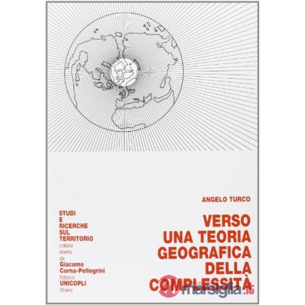 Verso una teoria geografica della complessità